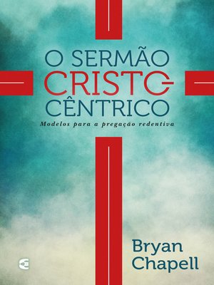 cover image of O sermão cristocêntrico